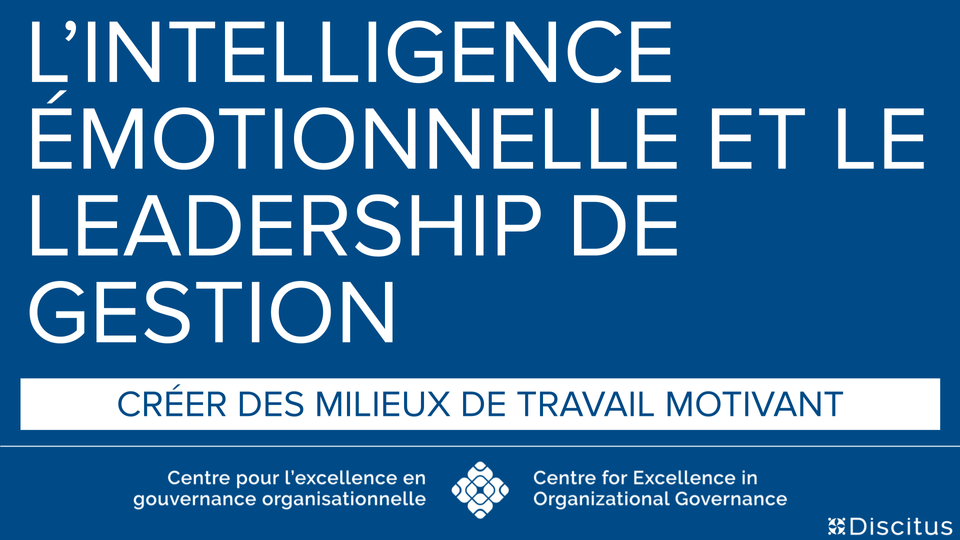 L’intelligence émotionnelle et le leadership de gestion
